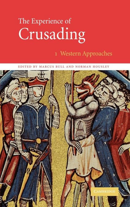 Buy The Experience of Crusading: Western Approaches (1) (The Experience of Crusading 2 Volume Hardback Set) — BookShops.in