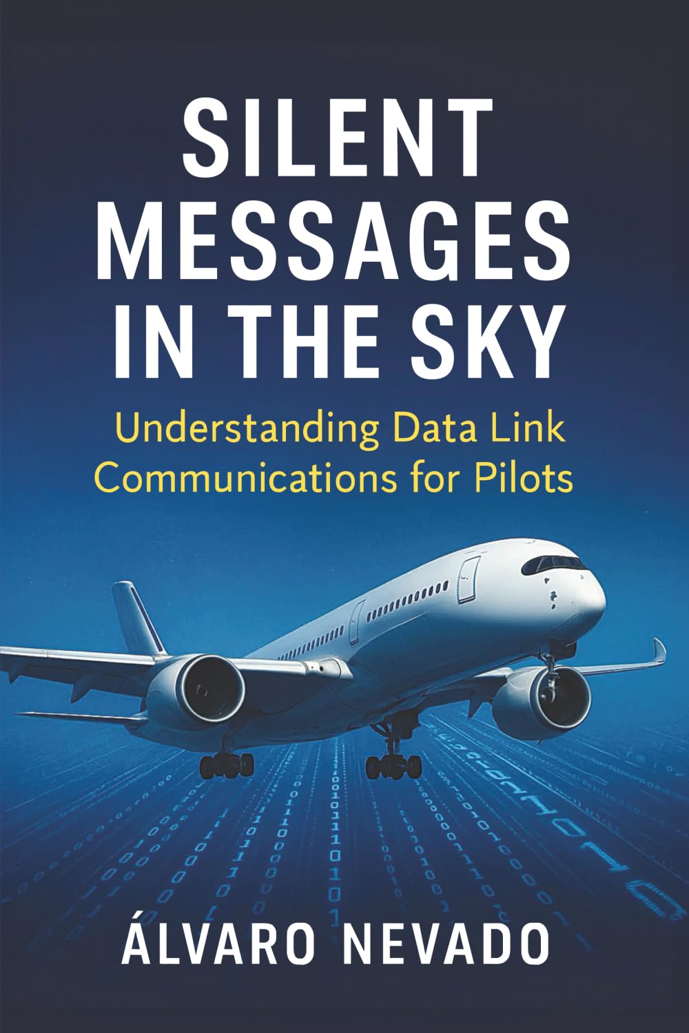 Silent Messages in the Sky: Understanding Data Link Communications for Pilots