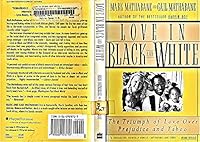 Love in Black and White: The Triumph of Love over Prejudice and Taboo 0060923717 Book Cover