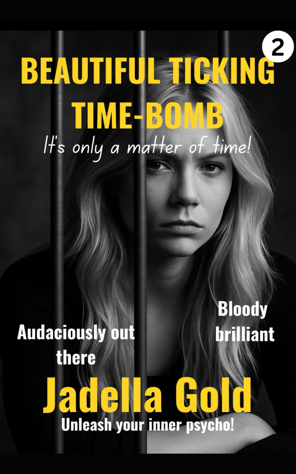 Beautiful Ticking Time-Bomb