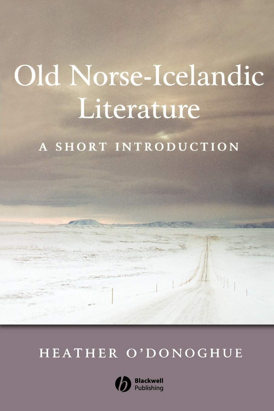 Old Norse-Icelandic Literature: A Short Introduction (Wiley Blackwell Introductions to Literature)