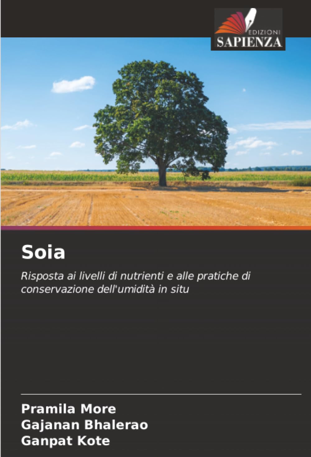 Soia: Risposta ai livelli di nutrienti e alle pratiche di conservazione dell'umidità in situ