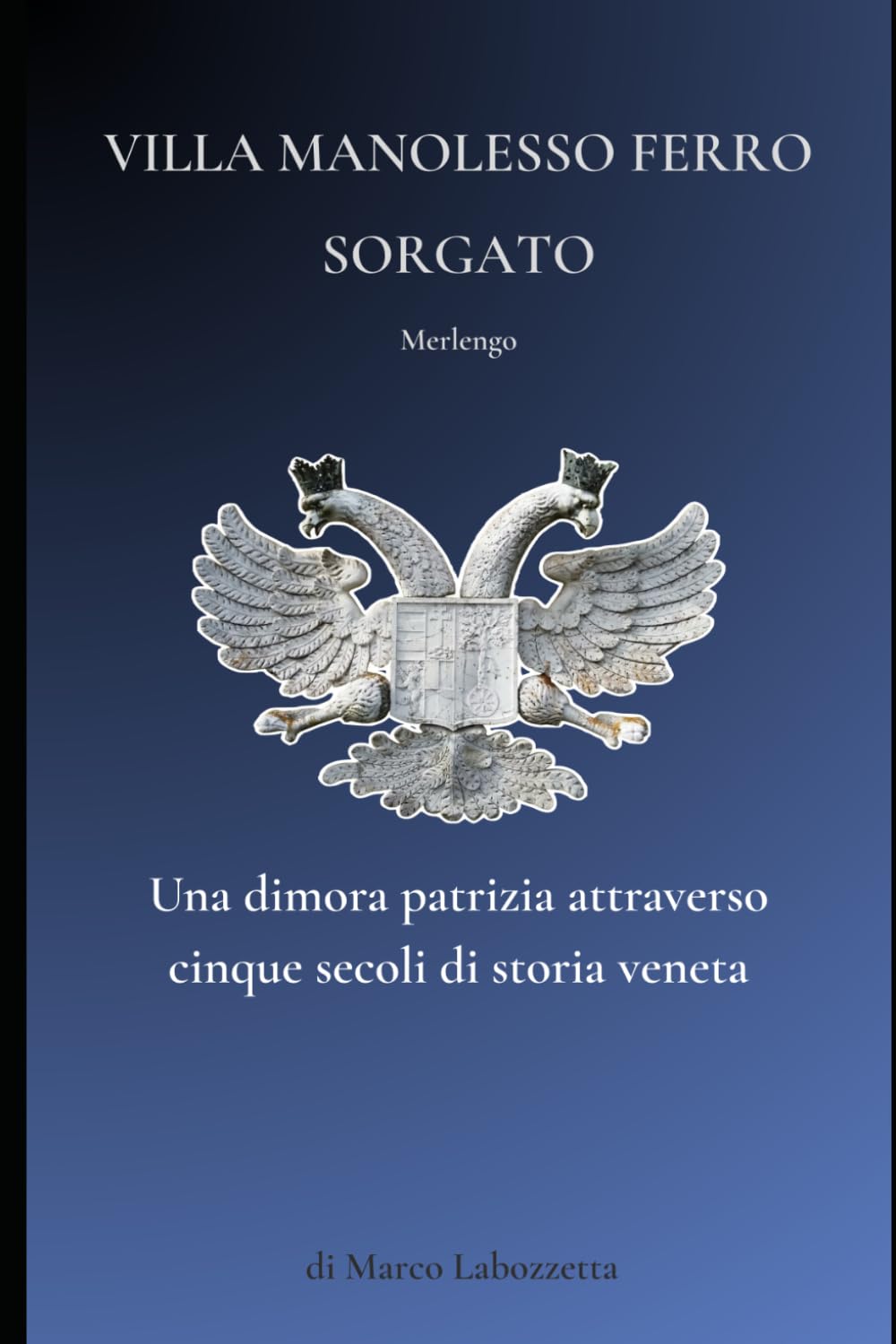 Villa Manolesso Ferro Sorgato: Una dimora patrizia attraverso cinque secoli di storia veneta