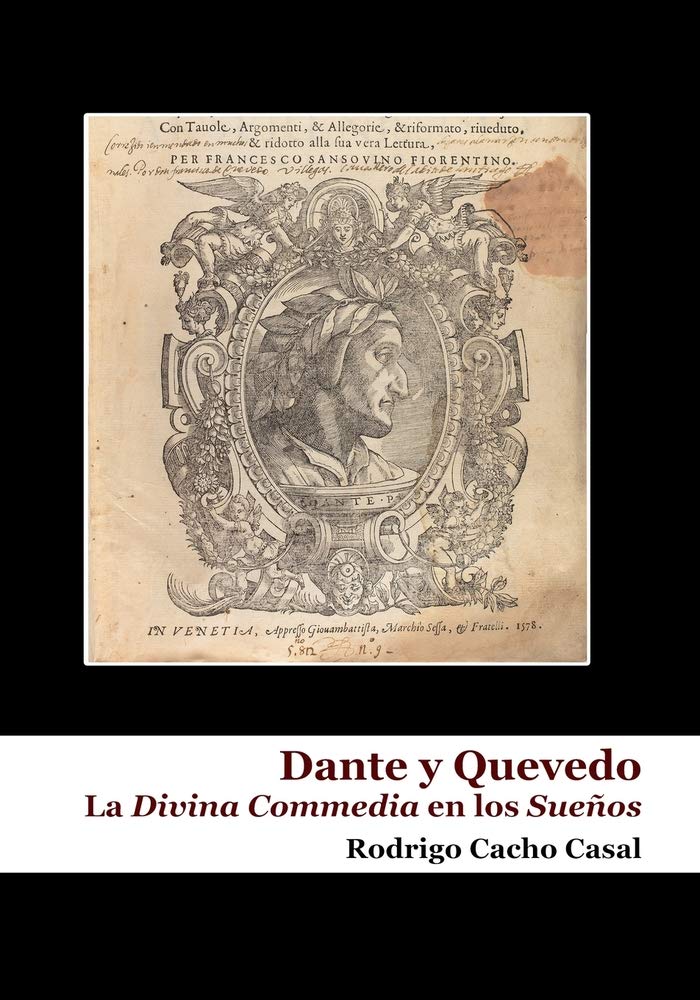 Dante y Quevedo: la Divina Commedia en los Sueños