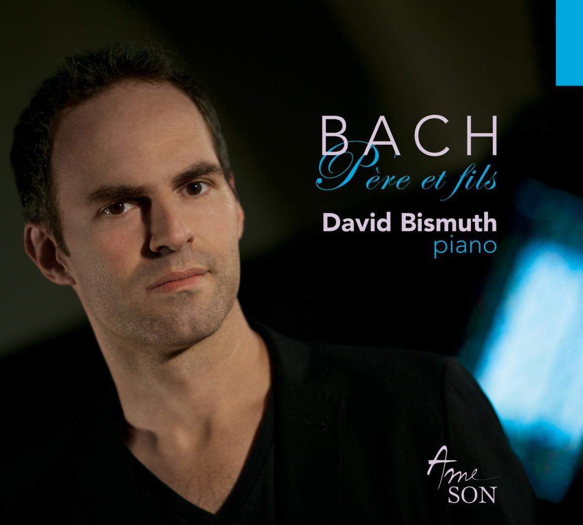 Bach Pere et Fils [Audio CD] David Bismuth