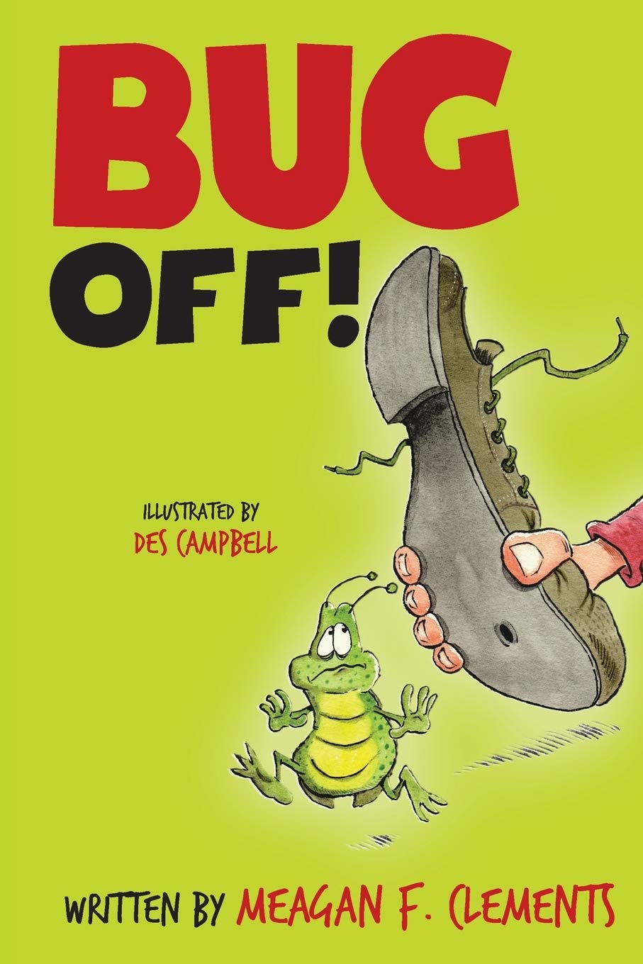 Bug Off!: 1 (The Bug)