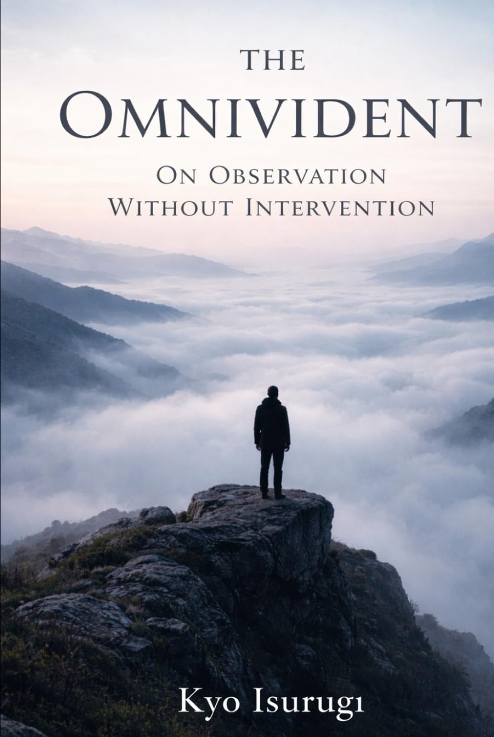 The Omnivident: On Observation Without Intervention