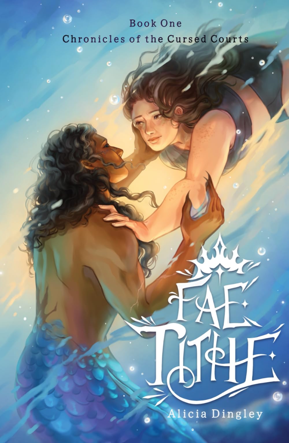 Fae Tithe: Book 1 of Chronicles of the Cursed Courts