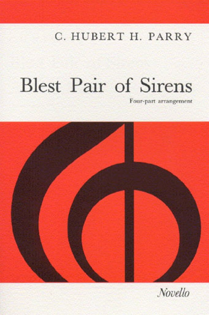 Blest Pair Of Sirens (SATB) Hubert Parry Book [Softcover] SATB and Piano Novello