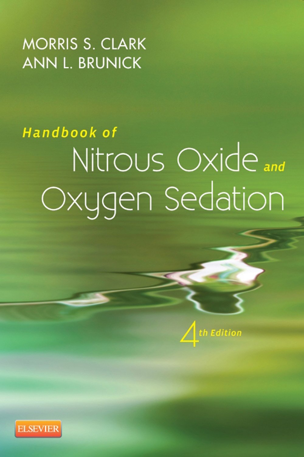 Handbook of Nitrous Oxide and Oxygen Sedation EBook Kindle edition