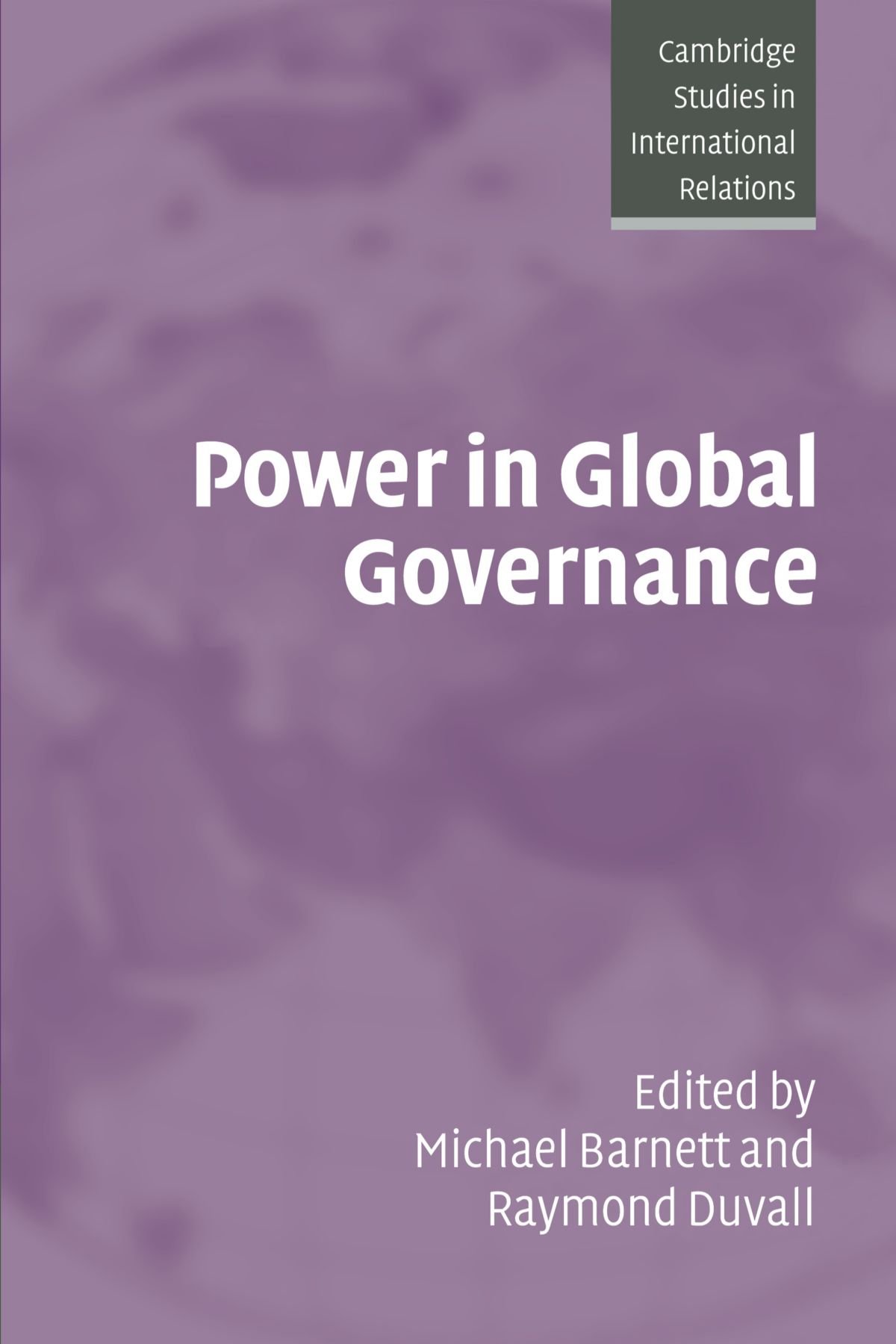 Power in Global Governance Barnett Duvall Paperback Cambridge University Press