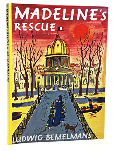 Madeline's Rescue (Picture Books) 0590542621 Book Cover