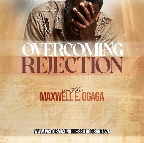 Overcoming Rejection
