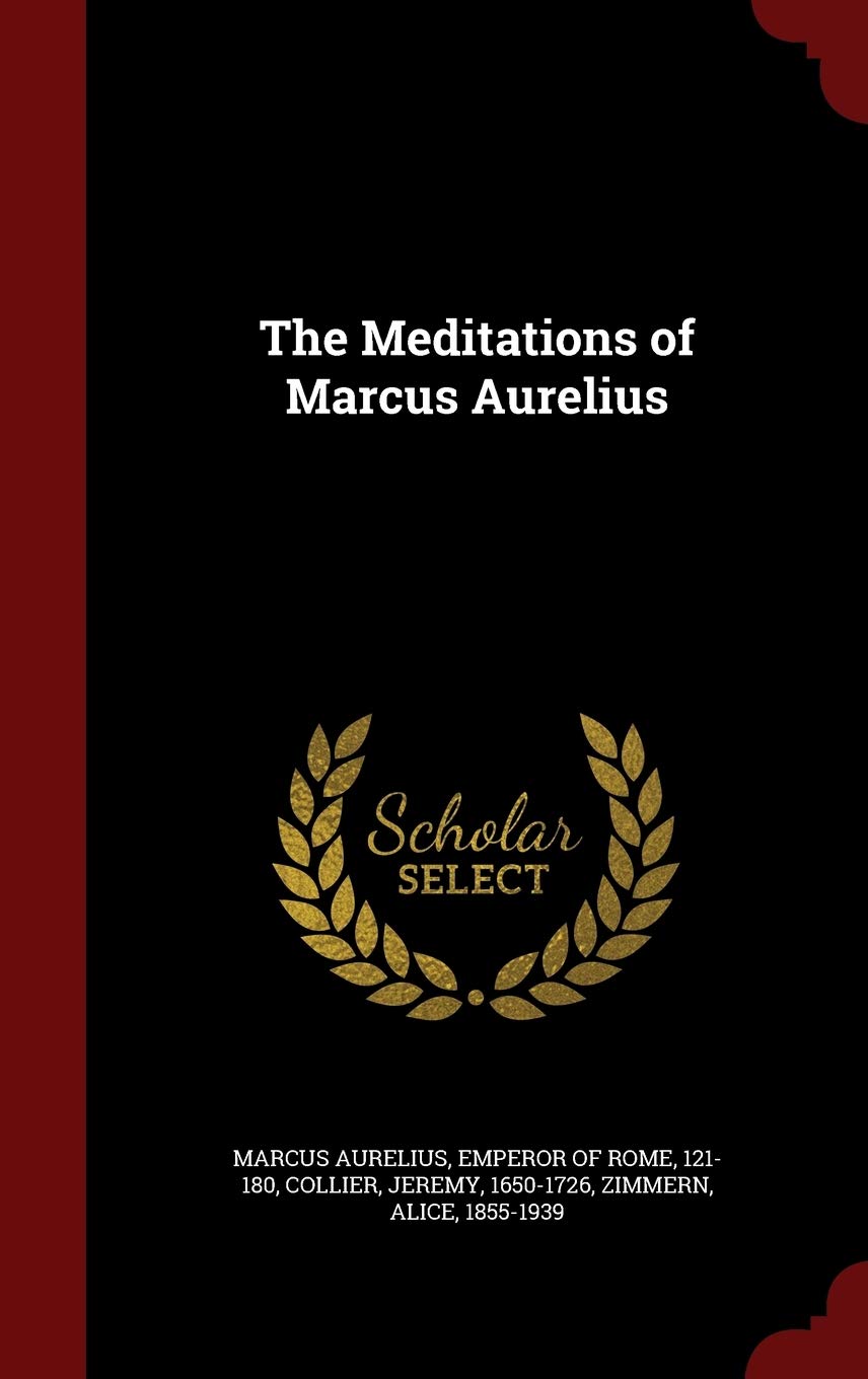 The Meditations of Marcus Aurelius