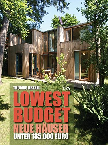 Lowest Budget - Neue Häuser unter 185.000 Euro Lowest Budget - Neue Häuser unter 185.000 Euro