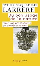 Download Du bon usage de la nature : Pour une philosophie de l'environnement PDF