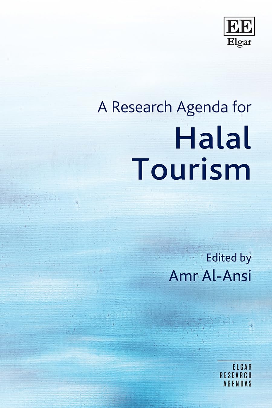 A Research Agenda for Halal Tourism (Elgar Research Agendas)