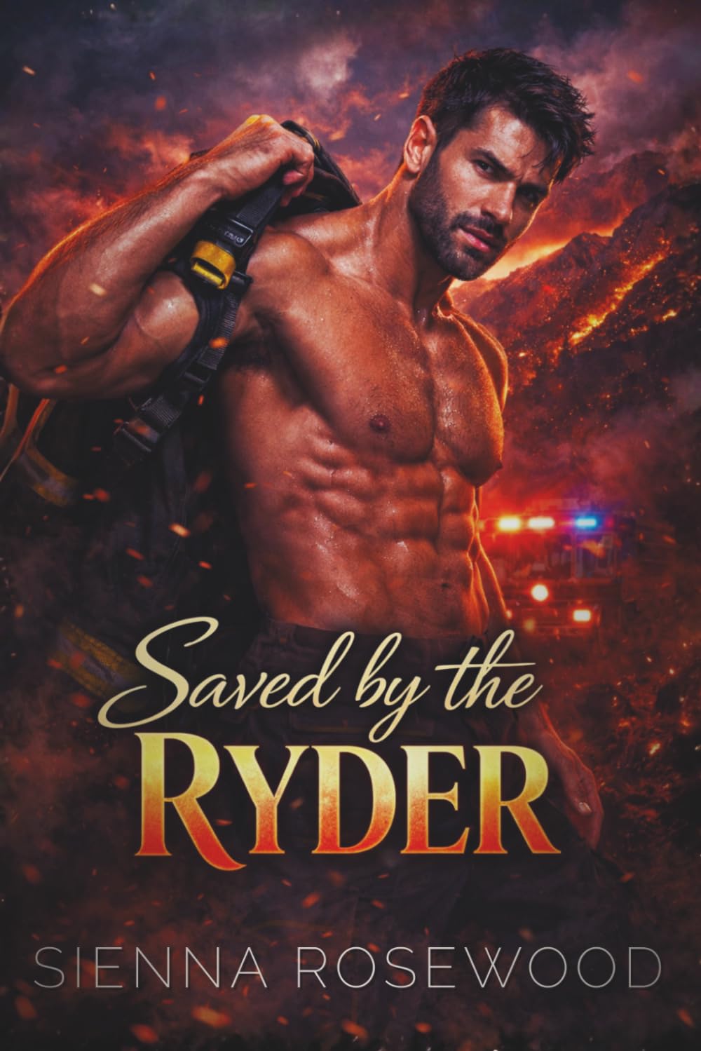 Saved by the Ryder: A Steamy Action Romance (EMBER & ACHE - Dark Firefighter Romance Sagas)