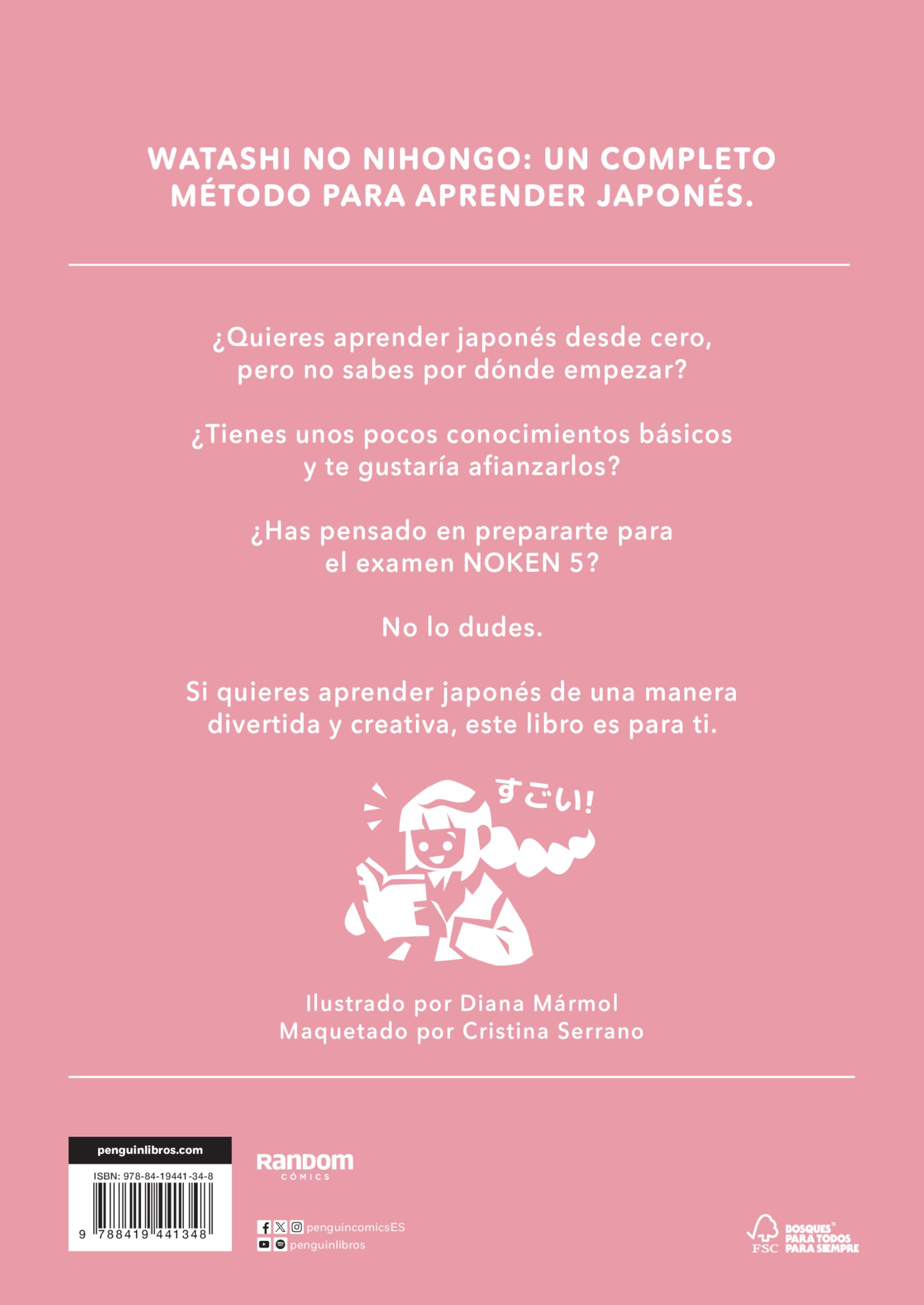 Watashi no nihongo N5 (edición revisada y ampliada): Aprende japonés de forma divertida, ordenada y muy aesthetic. Orientado a conseguir el nivel Noken 5 (Idiomas)
