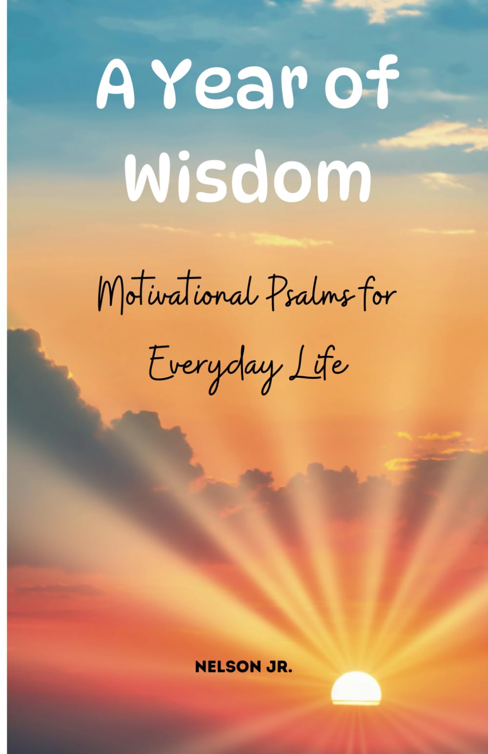 A Year of Wisdom - Motivational Psalms for Everyday Life: Days of Psalms, offering daily Psalms, inspirational reflections, and prayers for peace. ... morning devotionals or evening meditations
