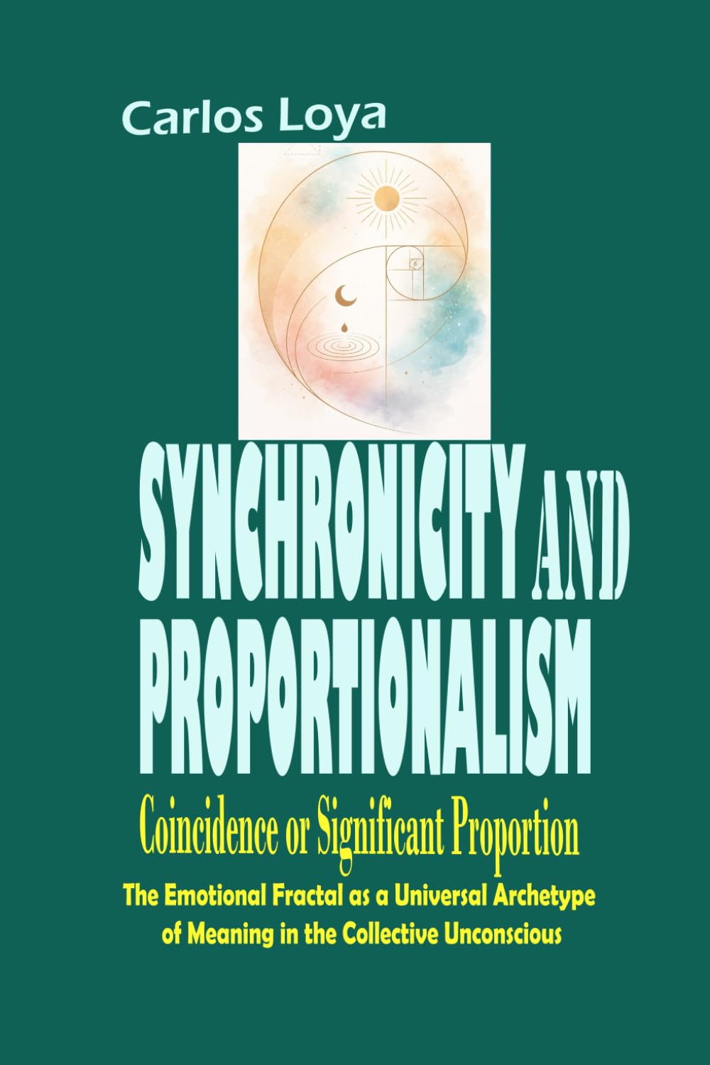 SYNCHRONICITY AND PROPORTIONALISM. COINCIDENCE OR MEANINGFUL PROPORTION