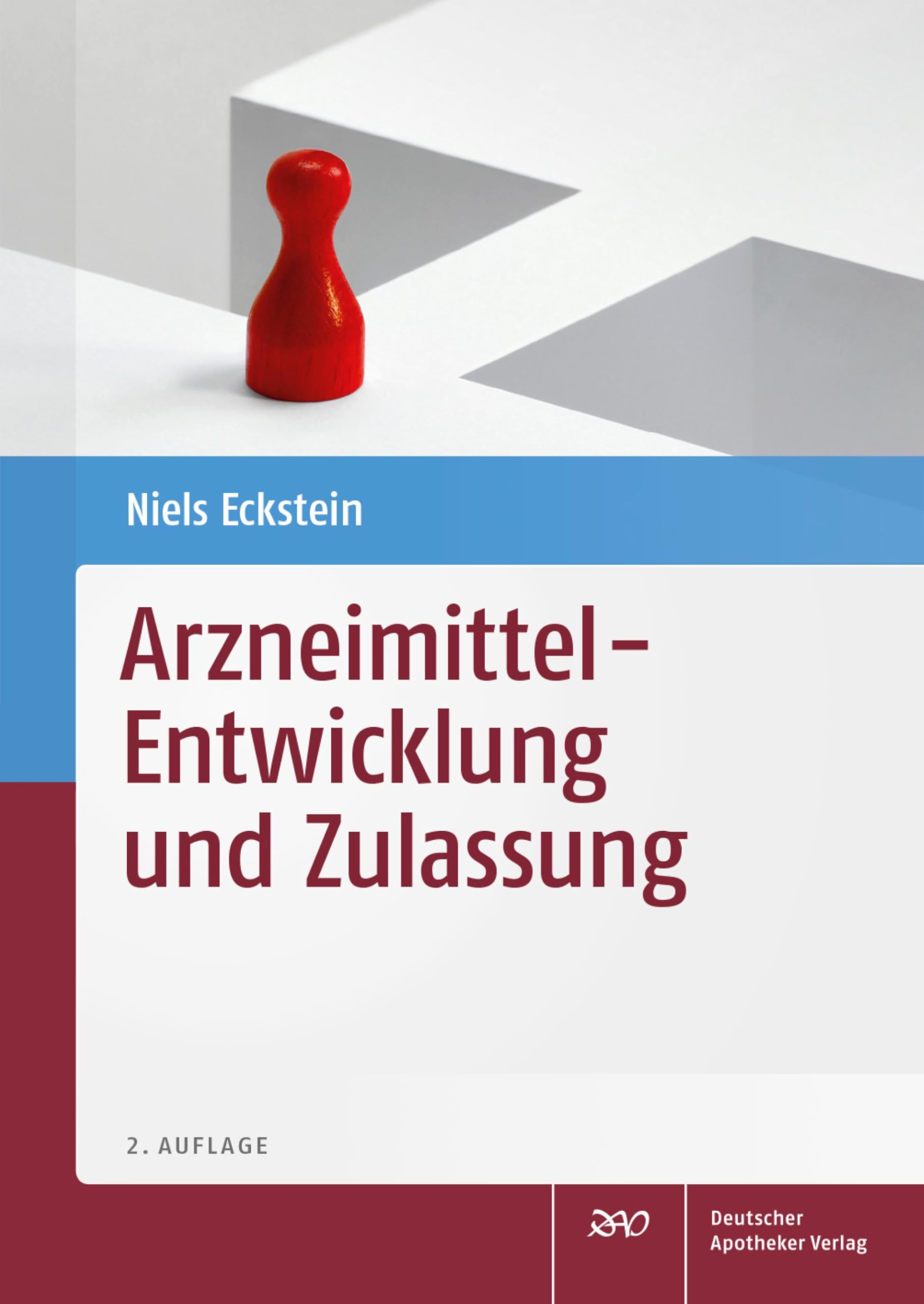 Arzneimittel - Entwicklung und Zulassung: Für Studium und Praxis (German Edition)