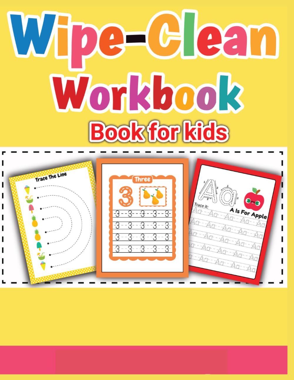 Wipe-Clean Coloring & Learning Workbook for Kids Letters, Numbers, Reading & Tracing Practice for Ages 3-6