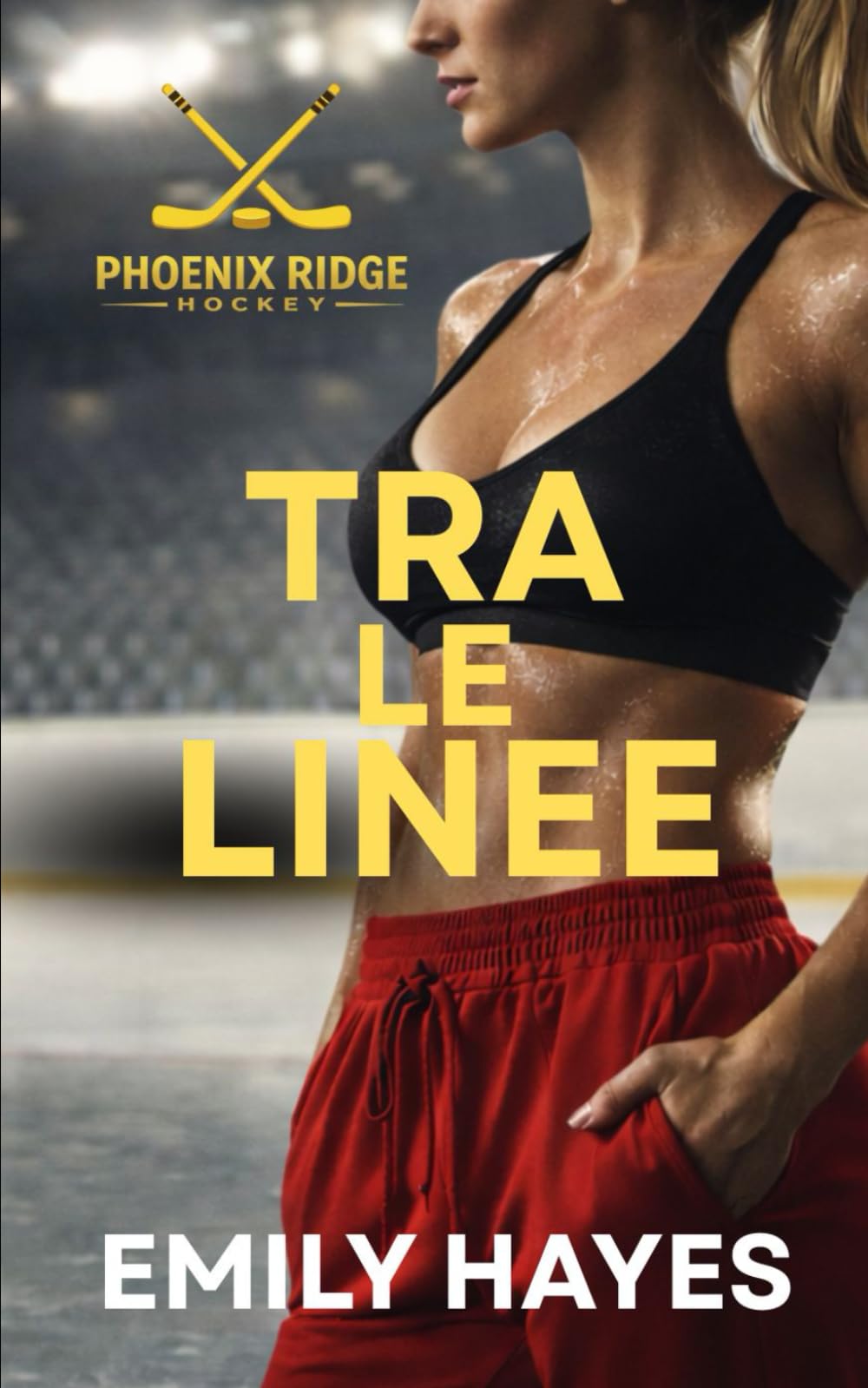 Tra le linee: Una romance sapphica di hockey (Phoenix Ridge Hockey)
