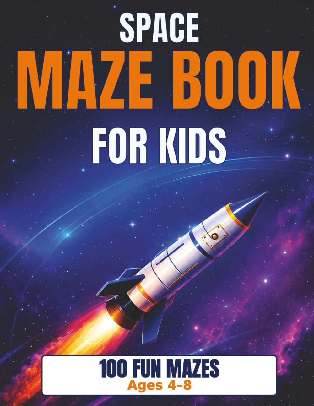 Space Maze Book for Kids: 100 Fun Mazes for Ages 4 to 8, Progressive Difficulty and Solutions Included