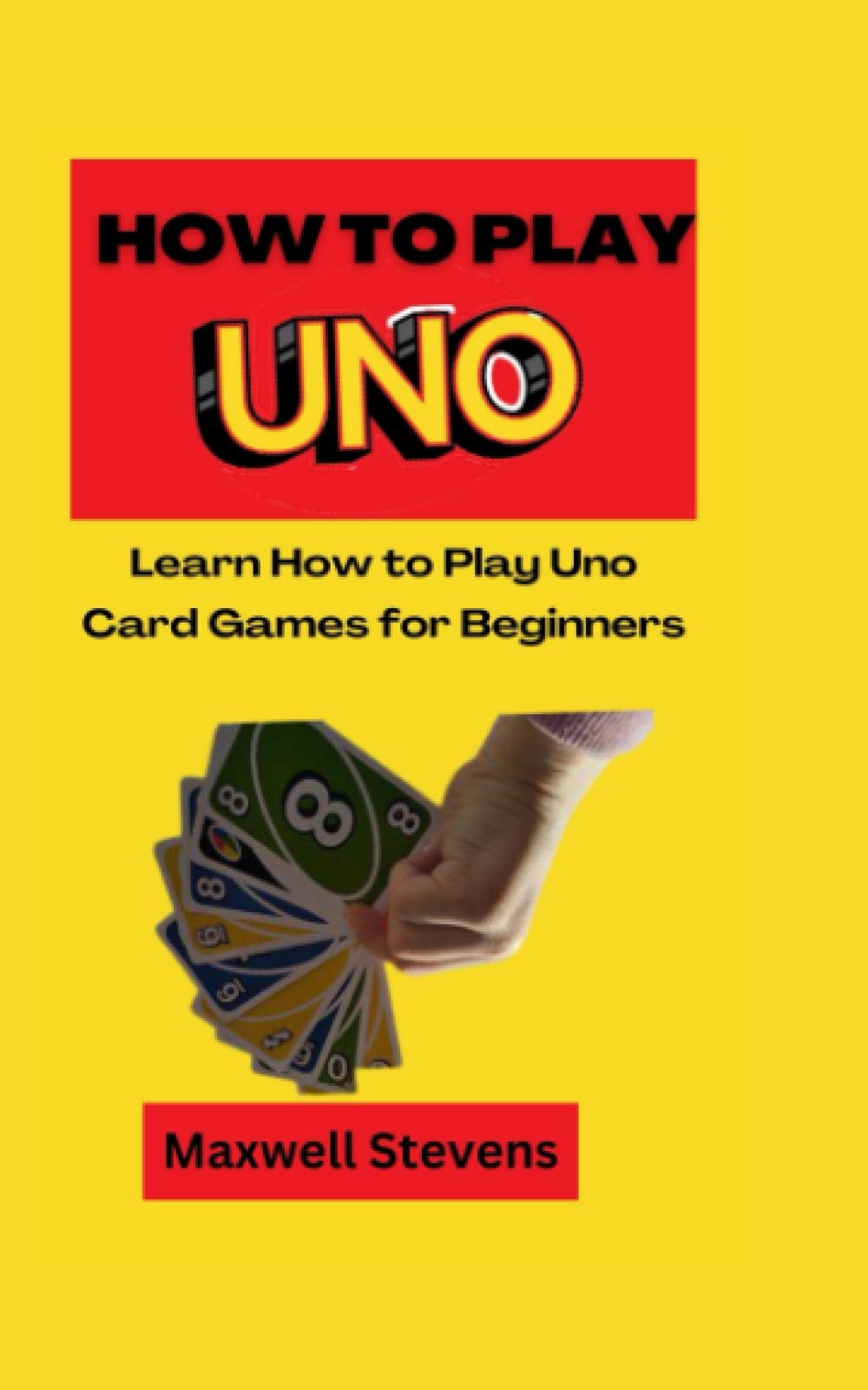 HOW TO PLAY UNO: Learn How to Play UnoCard Games for Beginners