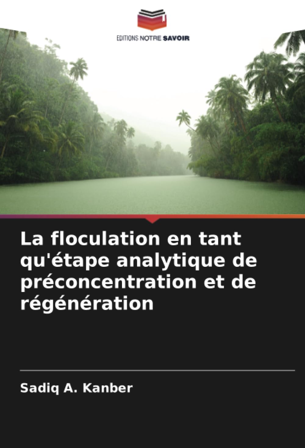 La floculation en tant qu'étape analytique de préconcentration et de régénération