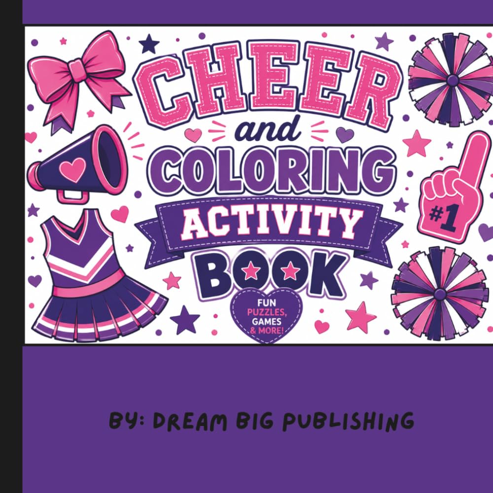 Cheer and Coloring Activity Book: Coloring Pages, Word Searches, Mazes, Puzzles, and More for Young Cheerleaders