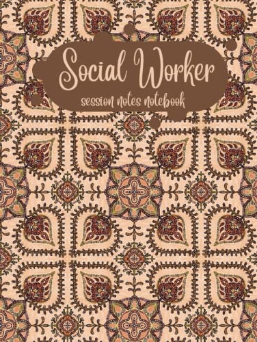 Social Workers To Record Client Problems: Social Worker and Psychologist's Progress Notes Organizer, Session Notebook For Therapist And Counselor To ... Progress and Plans in Sessions, 120 Pages