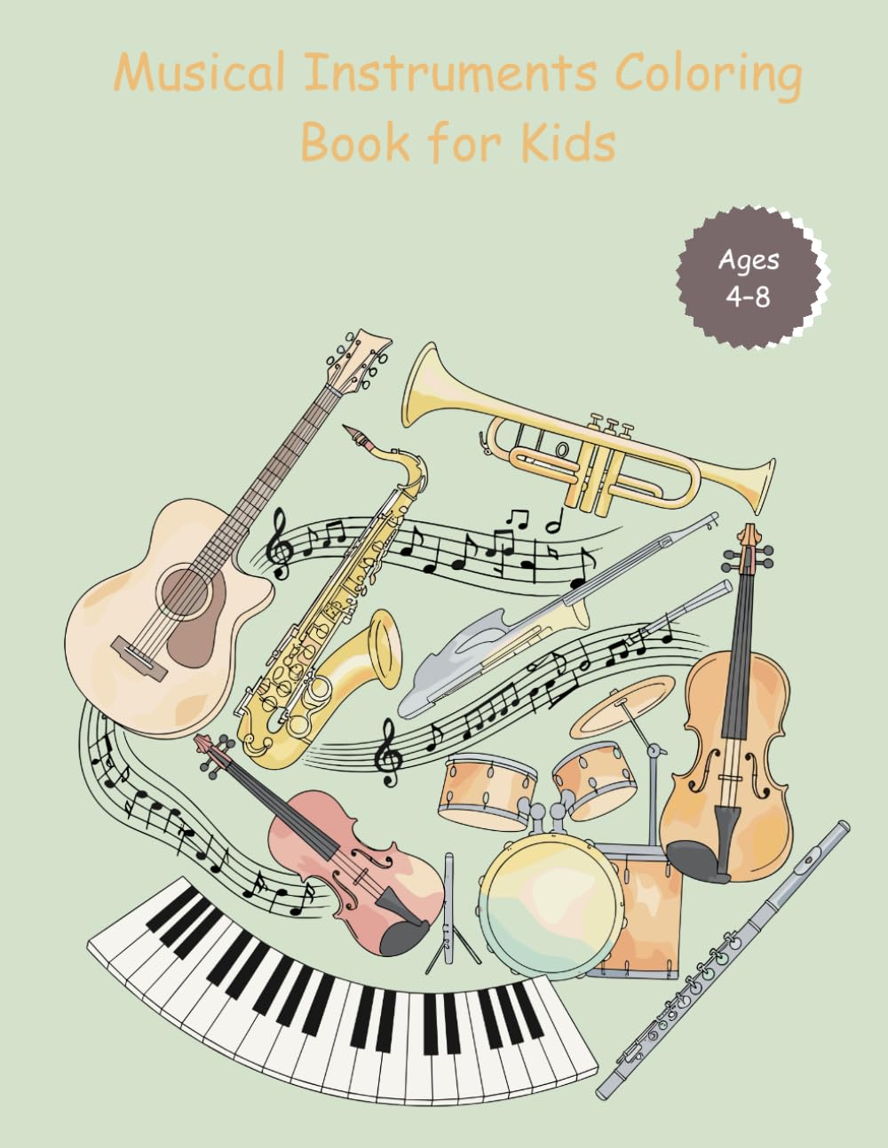Musical Instruments Coloring Book for Kids: 30 Fun and Easy Instrument Coloring Pages with Names – A Learning Coloring Book for Children Ages 4–8