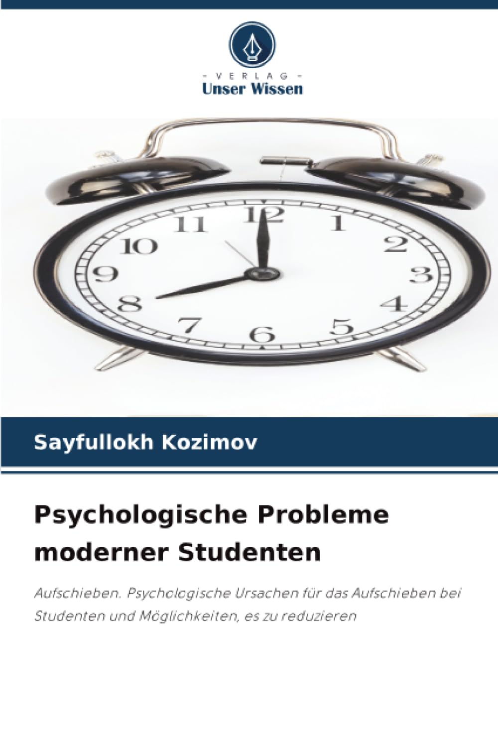 Psychologische Probleme moderner Studenten: Aufschieben. Psychologische Ursachen für das Aufschieben bei Studenten und Möglichkeiten, es zu reduzieren