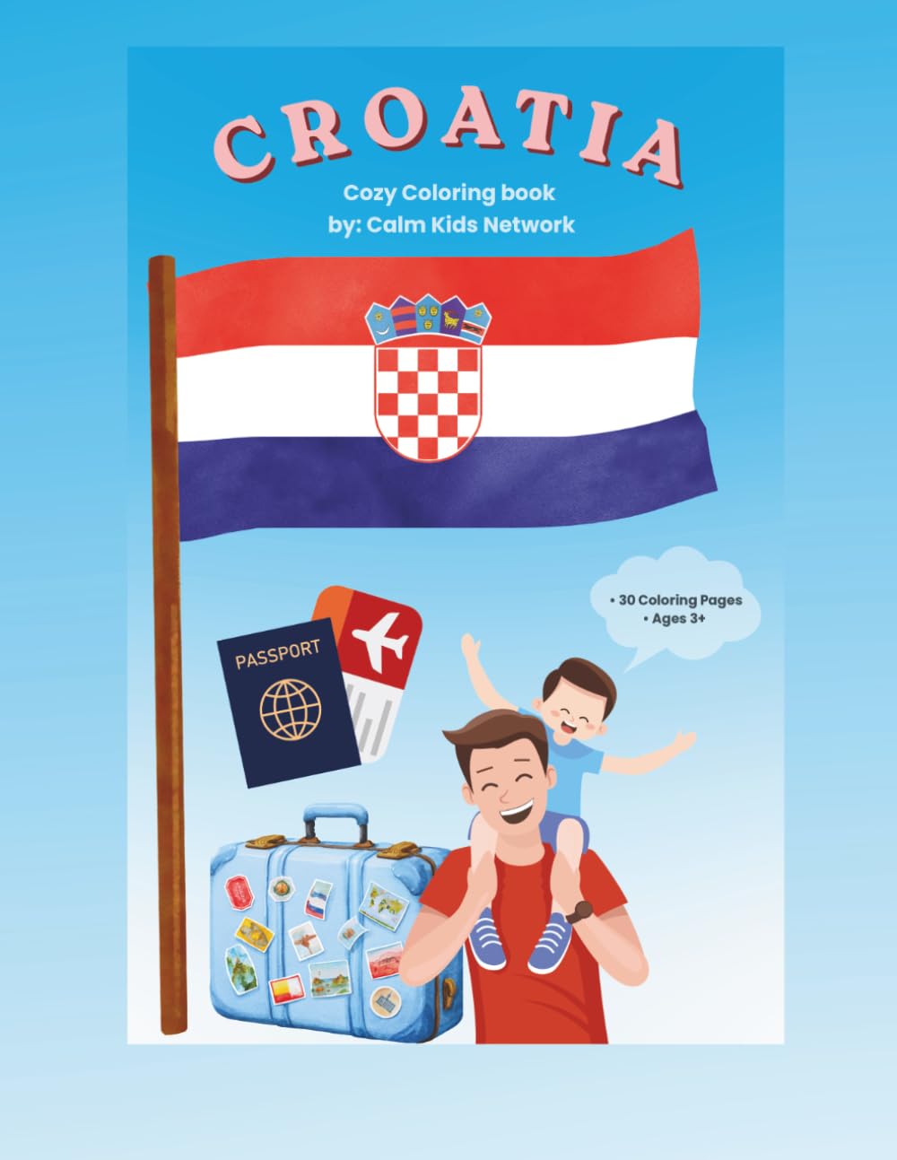 Croatia coloring book: Fun and Cozy Coloring Book for Kids Ages 3-8
