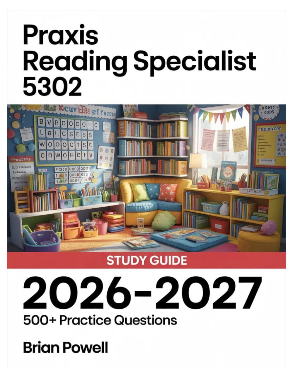 Praxis Reading Specialist 5302 Study Guide 2026-2027