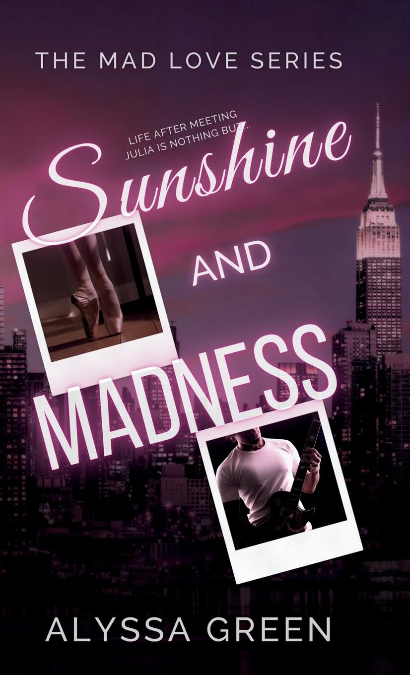 Sunshine and Madness: 1 (Mad Love)