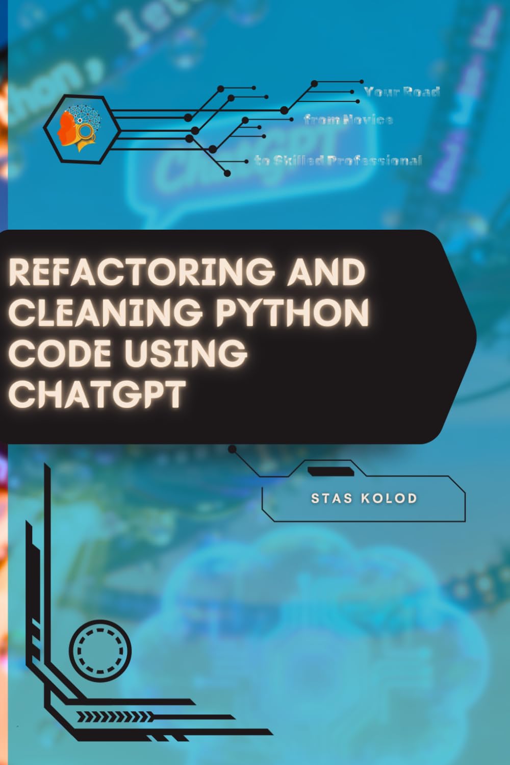 Refactoring and Cleaning Python Code Using ChatGPT: Your Road from Novice to Skilled Professional
