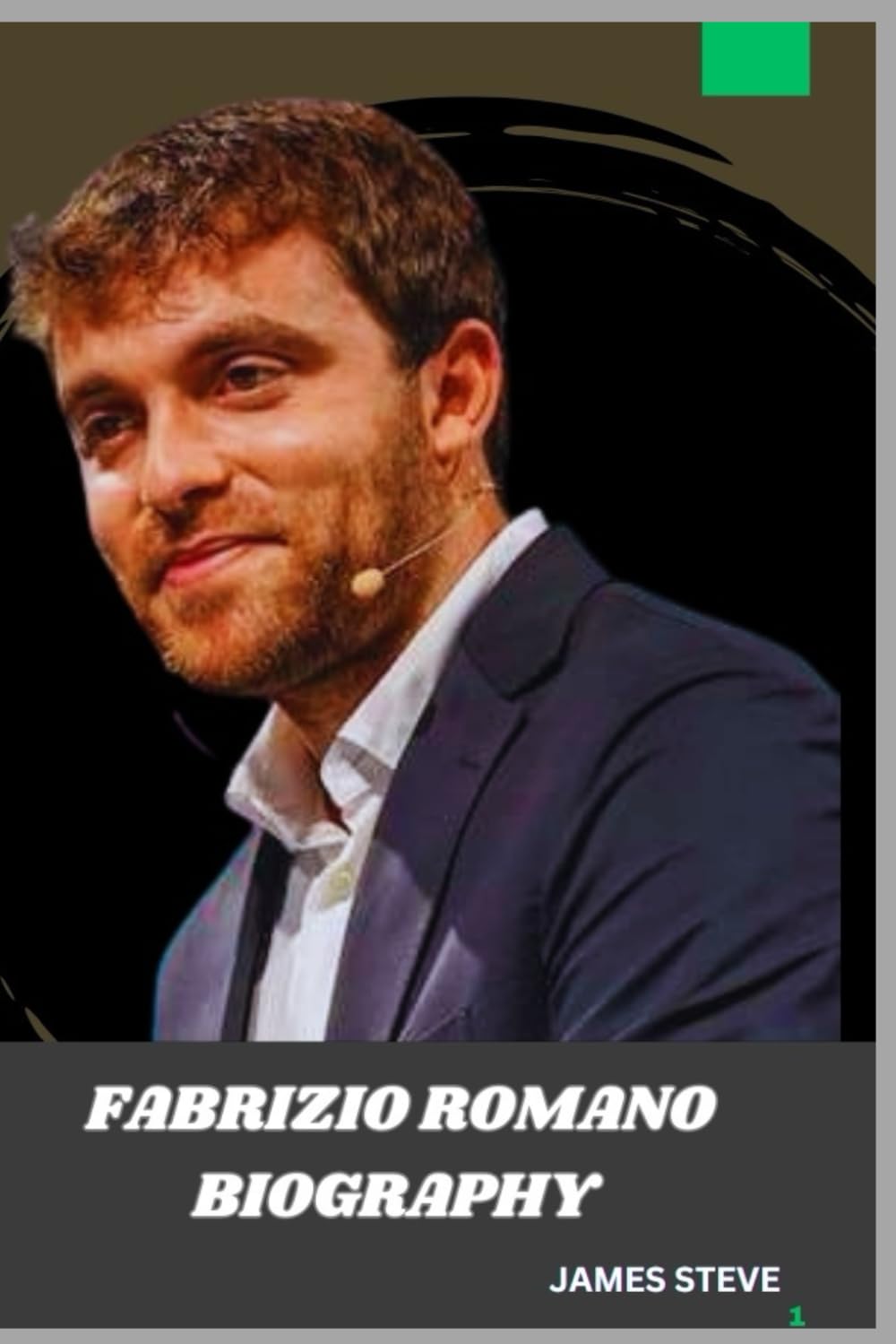 FABRIZIO ROMANO BIOGRAPHY: THE VOICE BEHIND “HERE WE GO"
