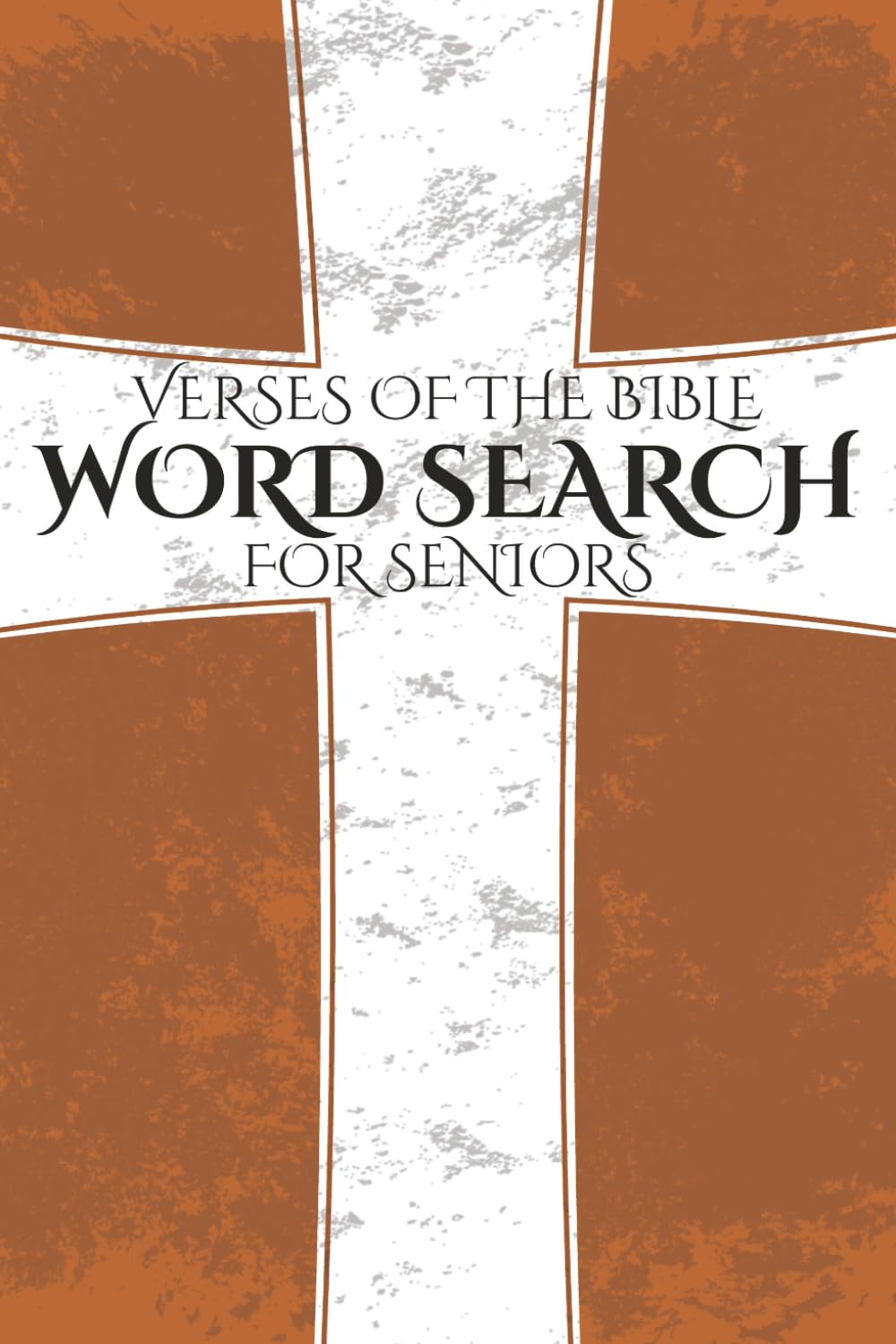 Verses Of The Bible Word Search For Seniors: Christian Word Searches Based On Real Bible Verses | Bible Word Search Book For Seniors | 50+ Puzzles | Large Print