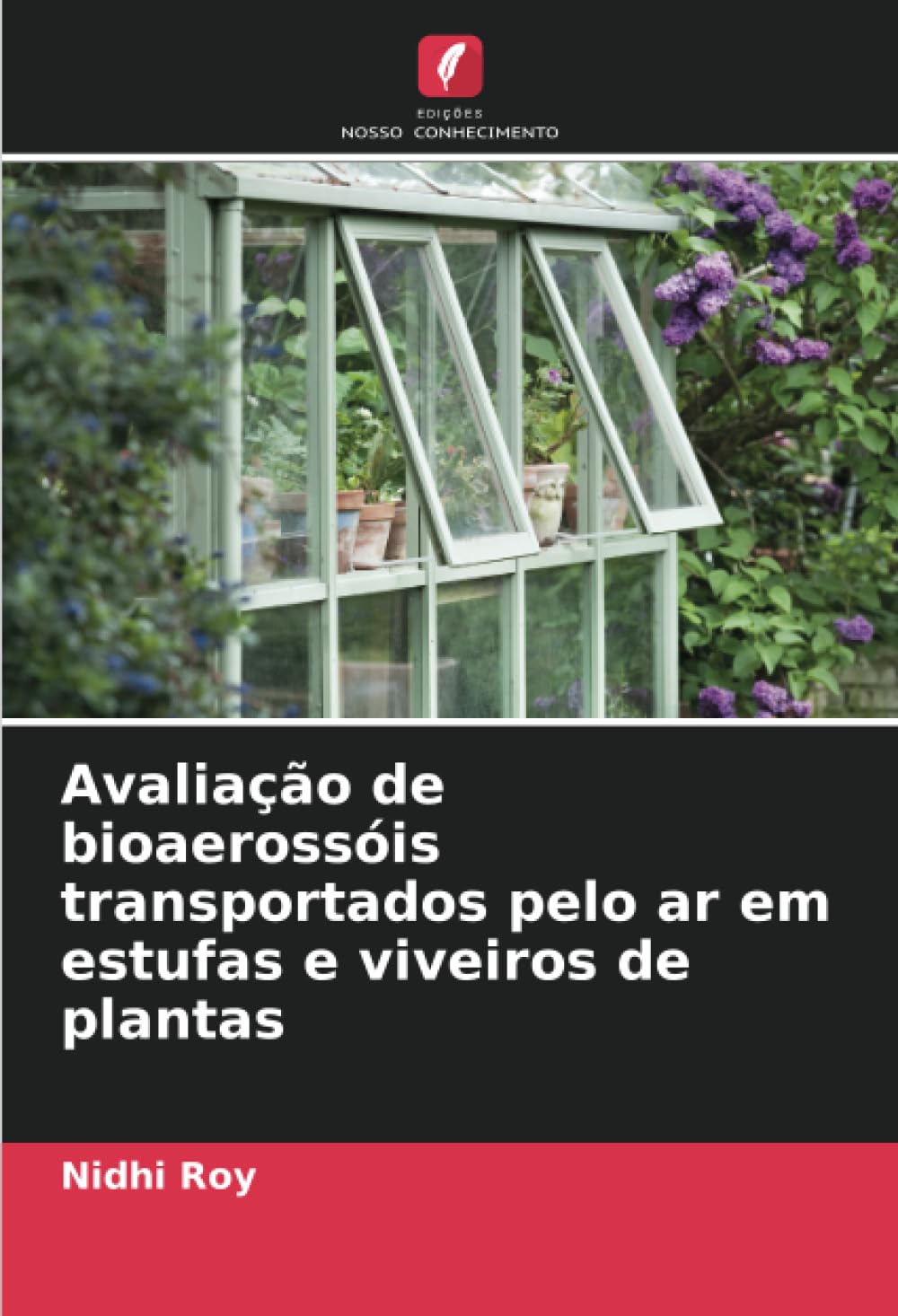 Avaliação de bioaerossóis transportados pelo ar em estufas e viveiros de plantas