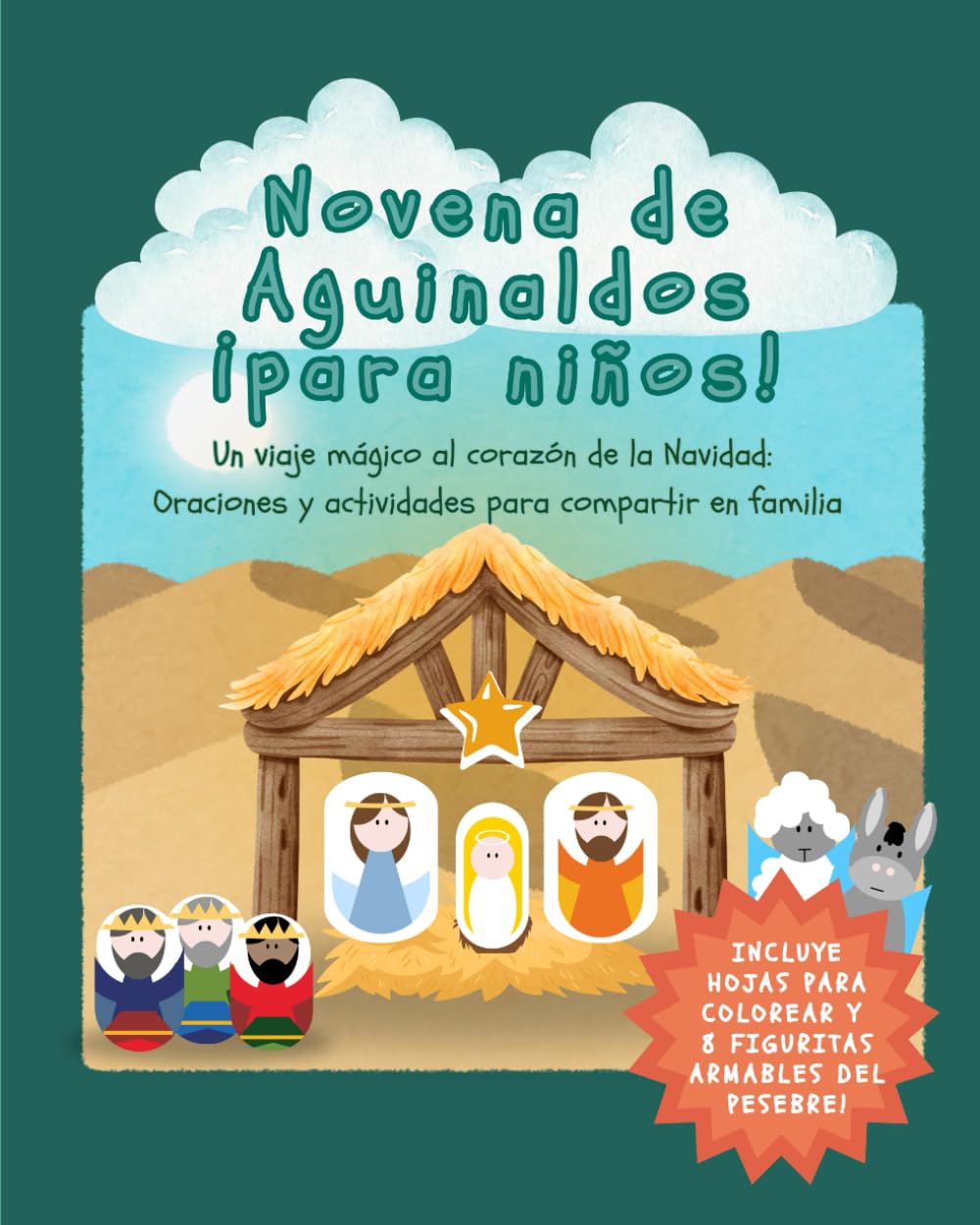 Novena de Aguinaldos para Niños: Un viaje mágico al corazón de la Navidad: Oraciones y actividades para compartir en familia