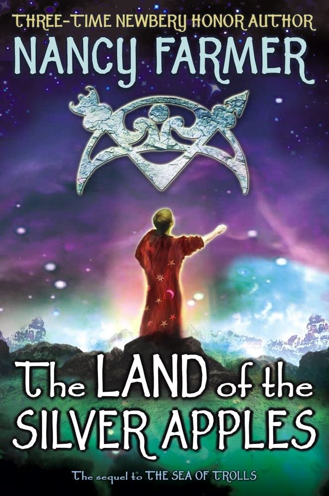 The Land of the Silver Apples (Sea of Trolls)