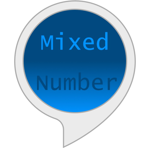 mixed number Alexa Skills