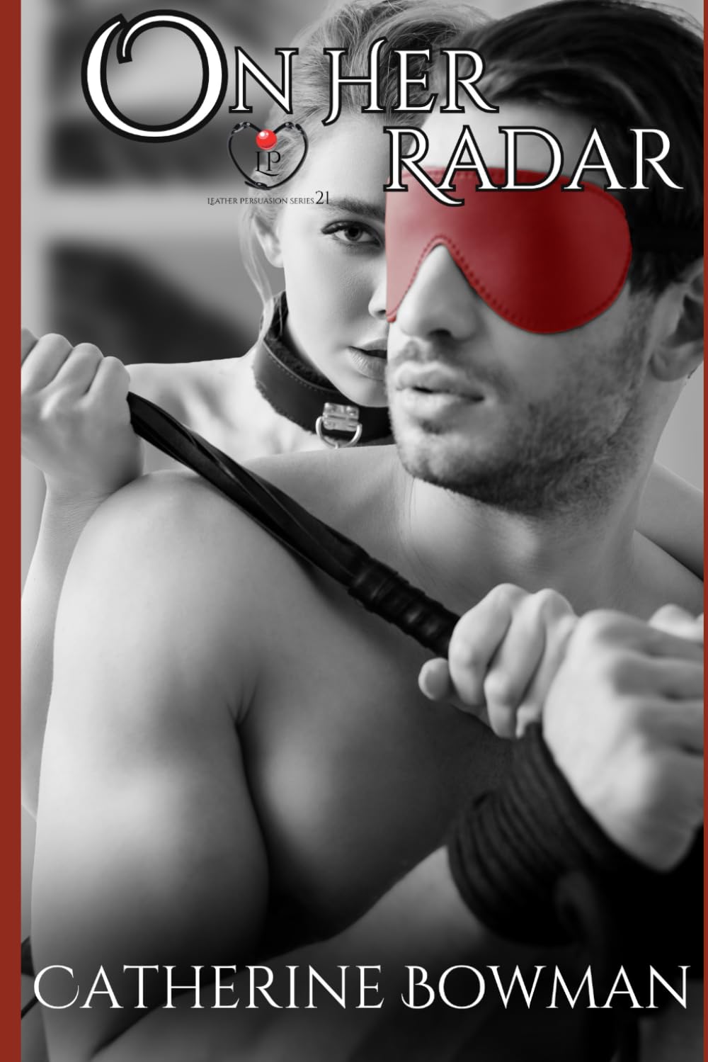 On Her Radar (Leather Persuasion Resort Series)