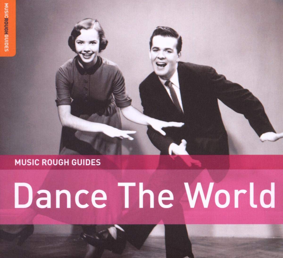Music Rough Guides: Dance The World