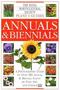 Annuals and Biennials (Royal Horticultural Society Plant Guides)