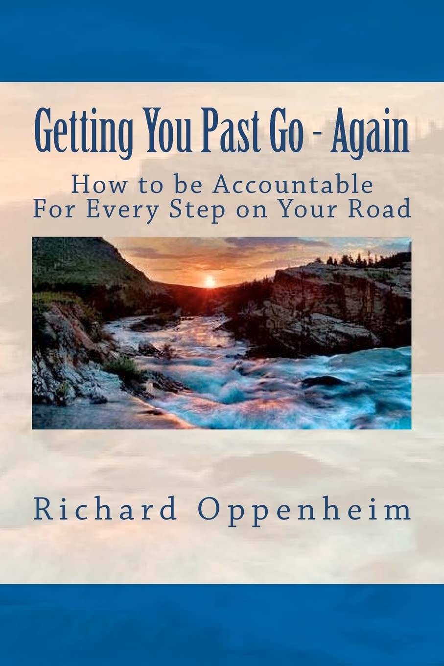Getting You Past Go - Again: 30 Ways to Get Going Now