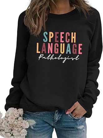 Speech Therapy Sweatshirt Cute Crew Neck Graphic Long Sleeve Shirts for Women SLP Speech Language Pathologist Gifts